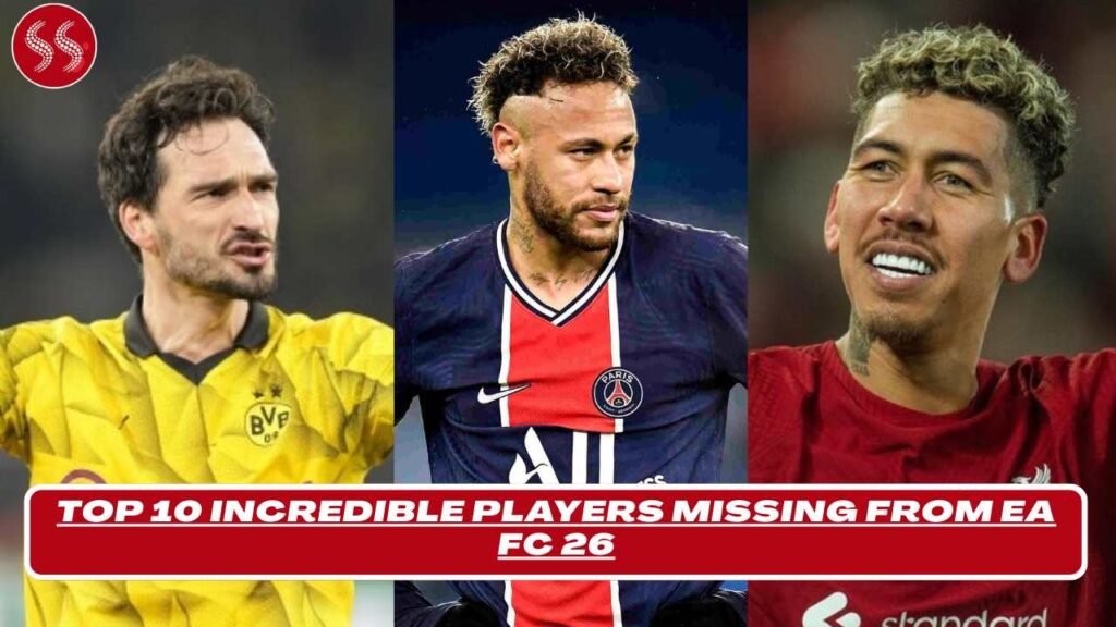 Incredible Players Missing from EA FC 26