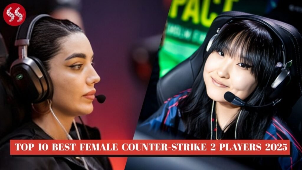 Top 10 Best Female Counter-Strike 2 Players 2025