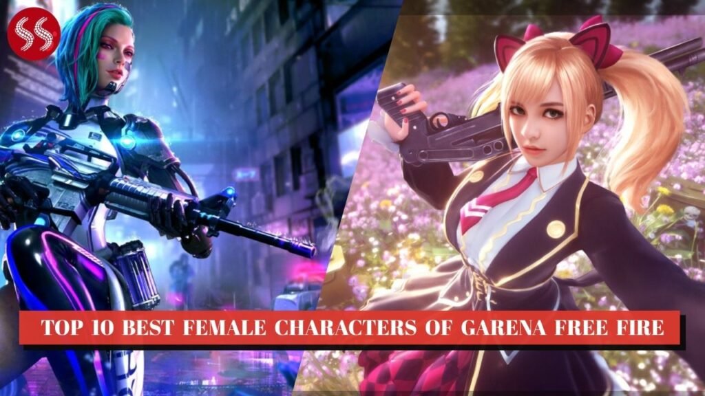 Top 10 Best Female Characters of Garena Free Fire