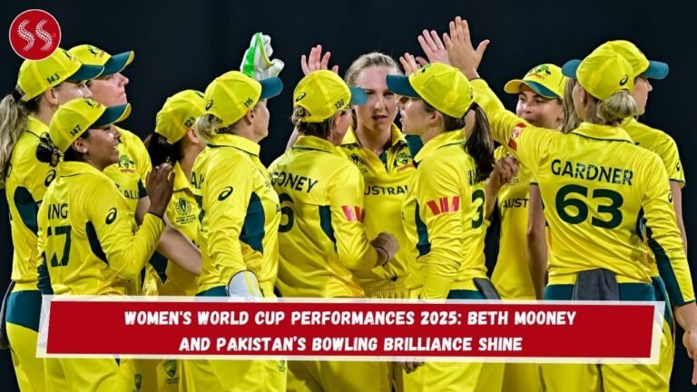 Women's World Cup Performances 2025: Beth Mooney and Pakistan’s Bowling Brilliance Shine