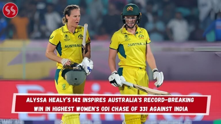 Alyssa Healy’s 142 Inspires Australia's Record-Breaking Win in Highest Women's ODI Chase of 331 Against India