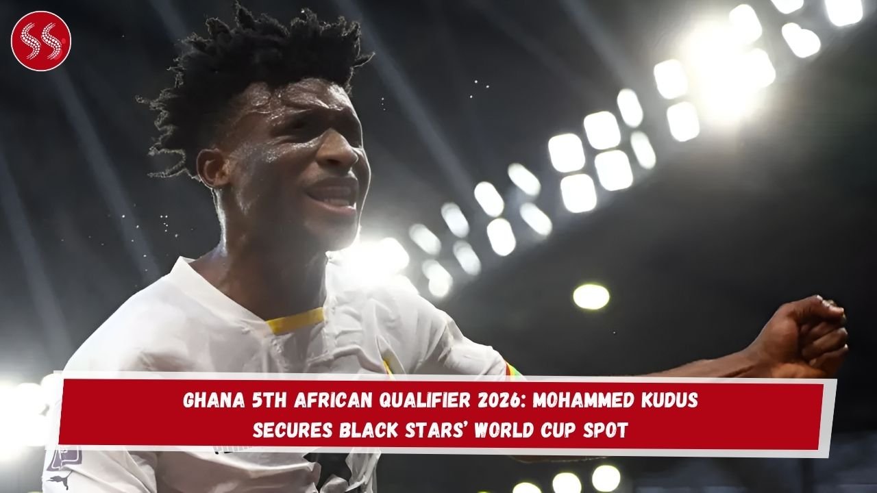 Ghana 5th African Qualifier 2026: Mohammed Kudus Secures Black Stars’ World Cup Spot