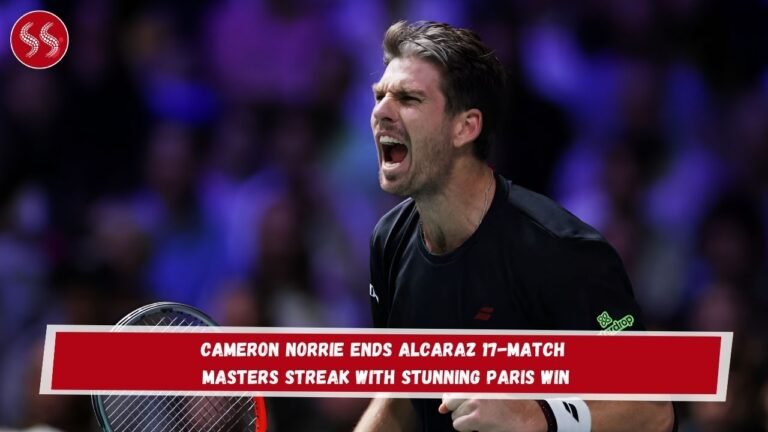 Cameron Norrie Ends Alcaraz 17-Match Masters Streak with Stunning Paris Win