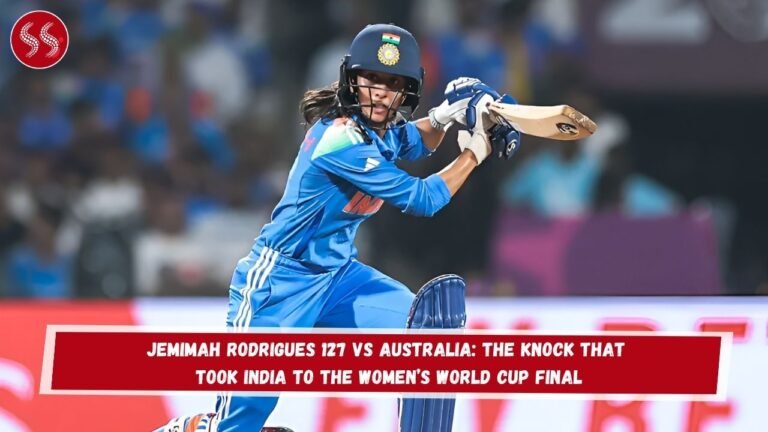 Jemimah Rodrigues 127 vs Australia: The Knock That Took India to the Women’s World Cup Final