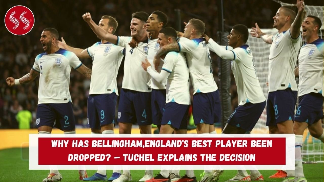 Why has Bellingham,England's Best Player Been Dropped? – Tuchel Explains the Decision