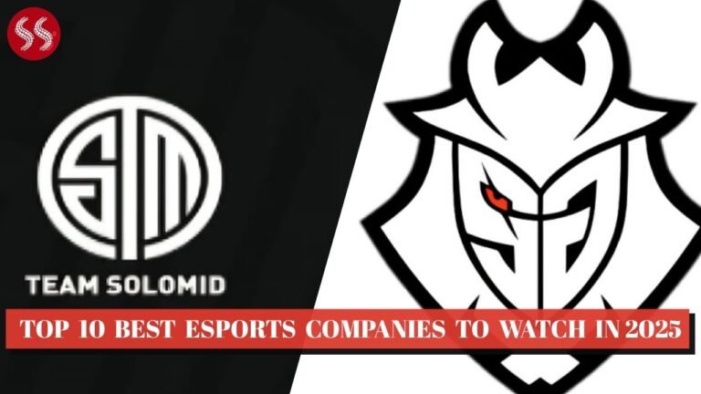Top 10 Best Esports Companies To Watch in 2025