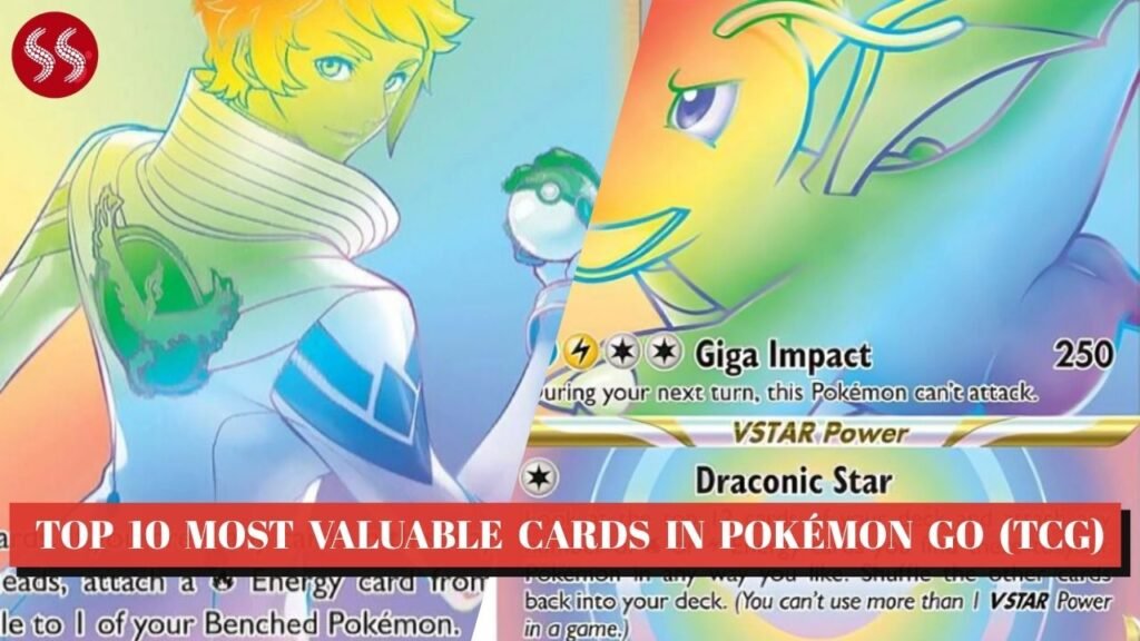 Top 10 Most Valuable Cards in Pokémon GO (TCG)