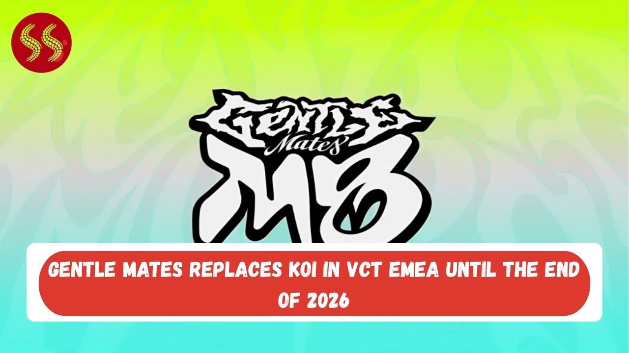 Gentle Mates Replaces KOI in VCT EMEA Until the End of 2026
