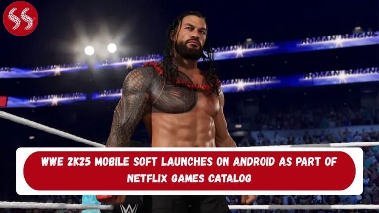 WWE 2K25 Mobile Soft Launches on Android as Part of Netflix Games Catalog