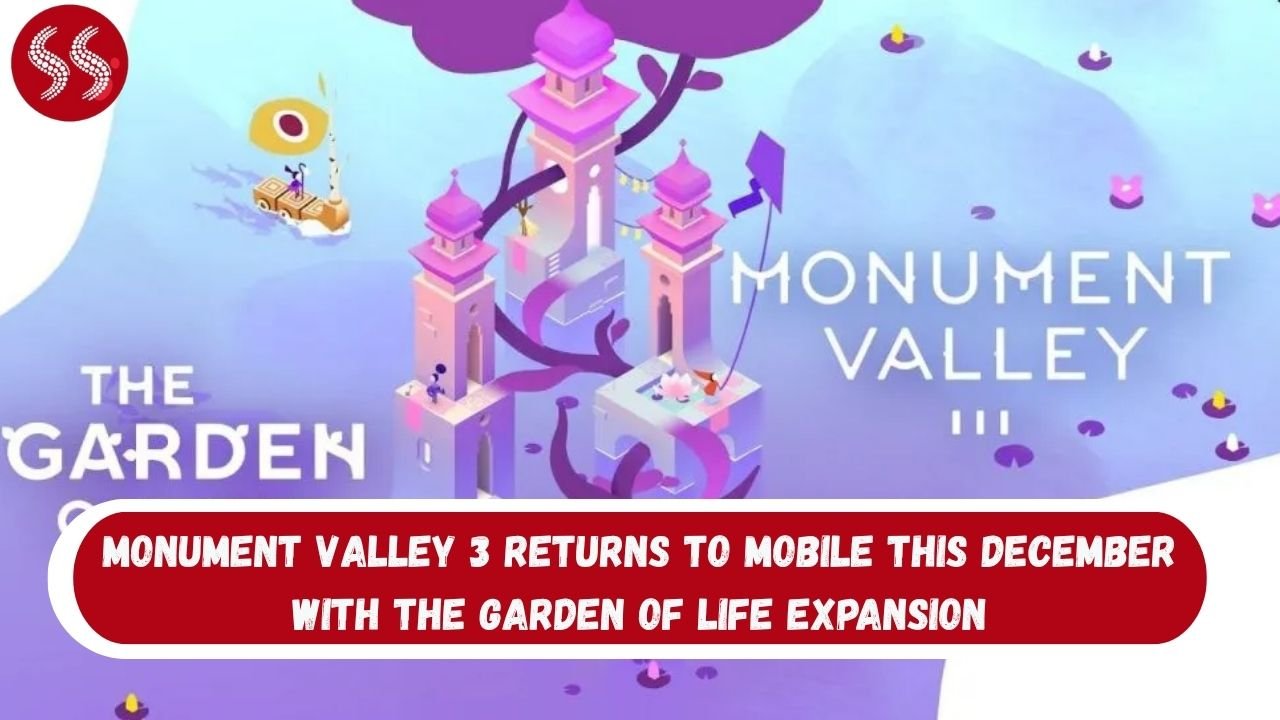 Monument Valley 3 Returns to Mobile Excitingly This December with The Garden of Life Expansion 2 Monument Valley 3 Returns to Mobile Excitingly This December with The Garden of Life Expansion