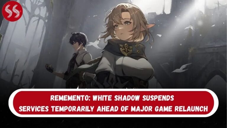 Rememento: White Shadow Suspends Services Temporarily Ahead of Major Game Relaunch