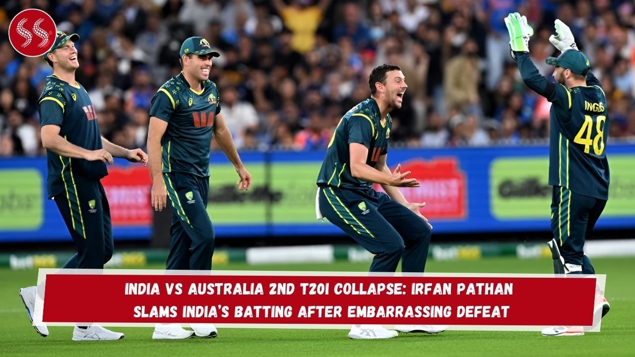 India vs Australia 2nd T20I Collapse: Irfan Pathan Slams India’s Batting After Embarrassing Defeat 2 India vs Australia 2nd T20I Collapse: Irfan Pathan Slams India’s Batting After Embarrassing Defeat