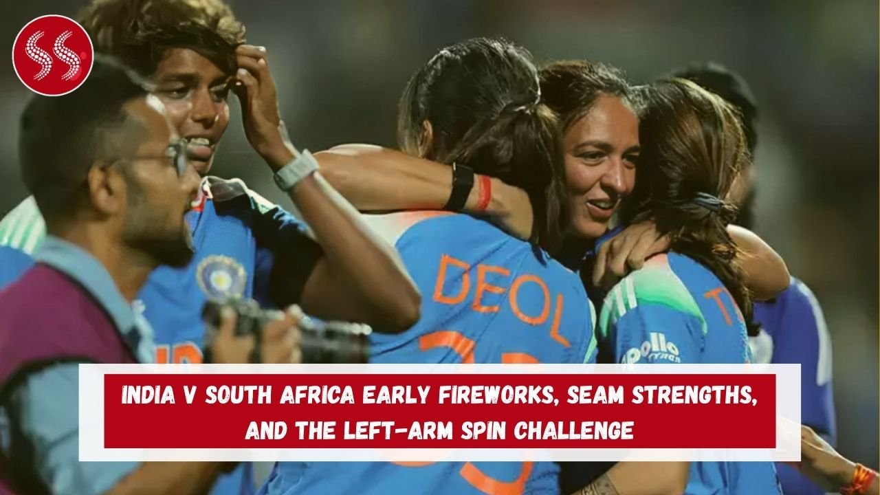 India v South Africa Early Fireworks, Seam Strengths, and the Left-Arm Spin Challenge 2 India v South Africa Early Fireworks, Seam Strengths, and the Left-Arm Spin Challenge