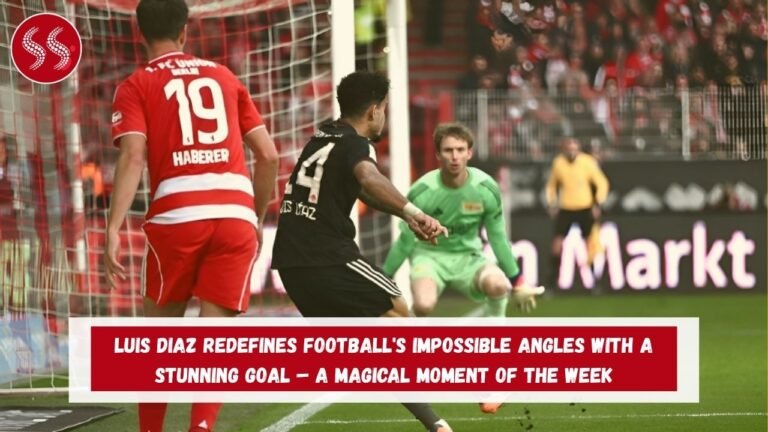 Luis Diaz Redefines Football's Impossible Angles with a Stunning Goal – A Magical Moment of the Week