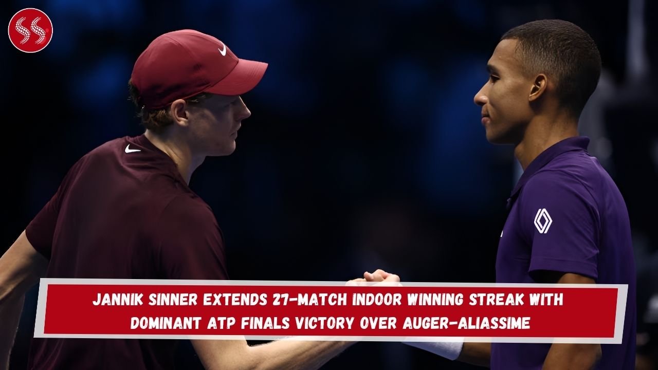 Jannik Sinner Extends 27-Match Indoor Winning Streak with Dominant ATP Finals Victory Over Auger-Aliassime