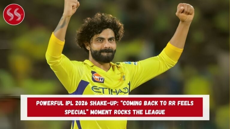 Powerful IPL 2026 Shake-Up: “Coming back to RR feels special” Moment Rocks the League