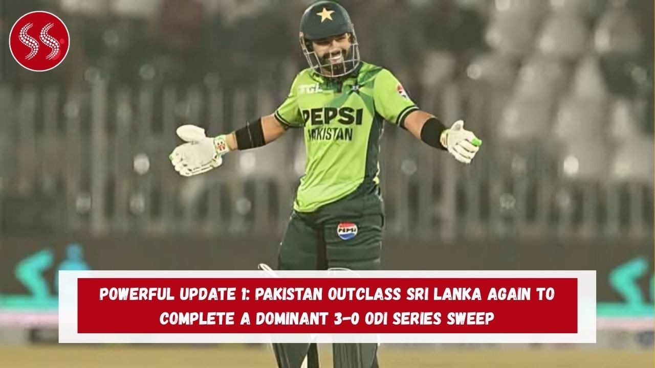 POWERFUL UPDATE 1: Pakistan outclass Sri Lanka again to Complete a Dominant 3-0 ODI Series Sweep 2 POWERFUL UPDATE 1: Pakistan outclass Sri Lanka again to Complete a Dominant 3-0 ODI Series Sweep