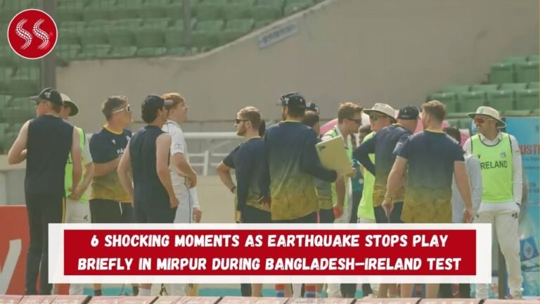 6 Shocking Moments as Earthquake Stops Play Briefly in Mirpur During Bangladesh–Ireland Test