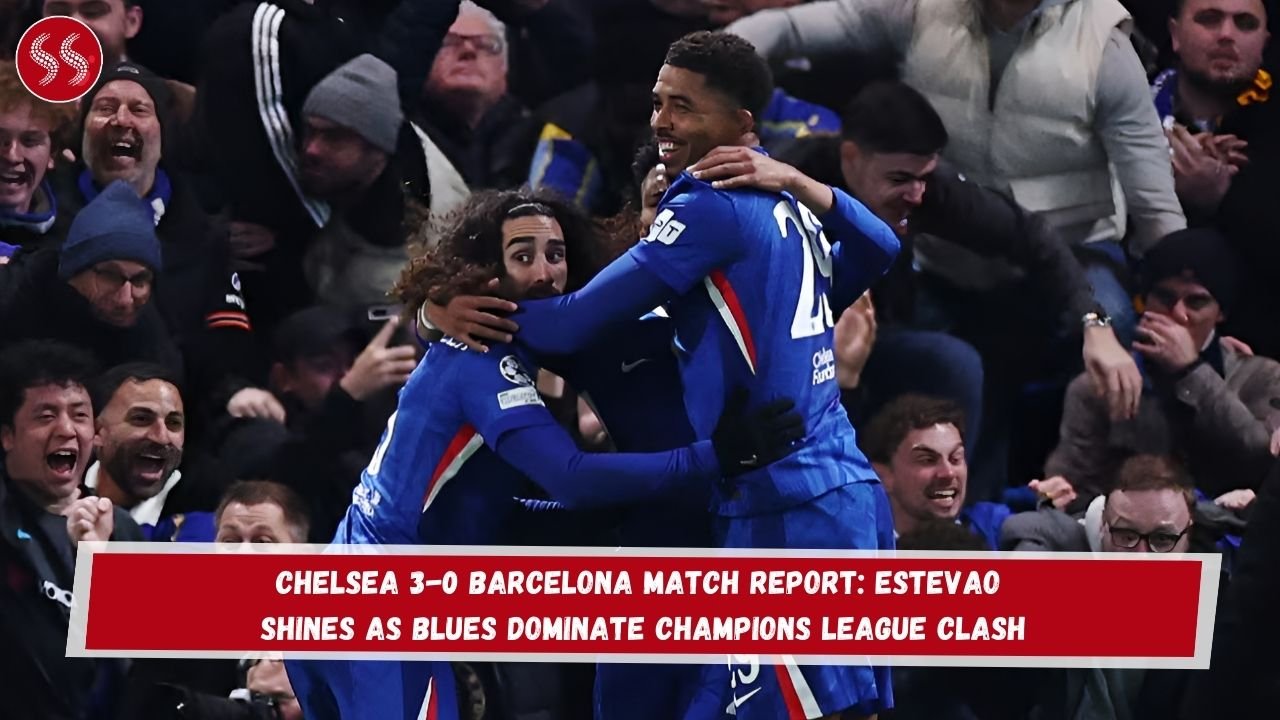 Chelsea 3-0 Barcelona Match Report: Estevao Shines as Blues Dominate Champions League Clash