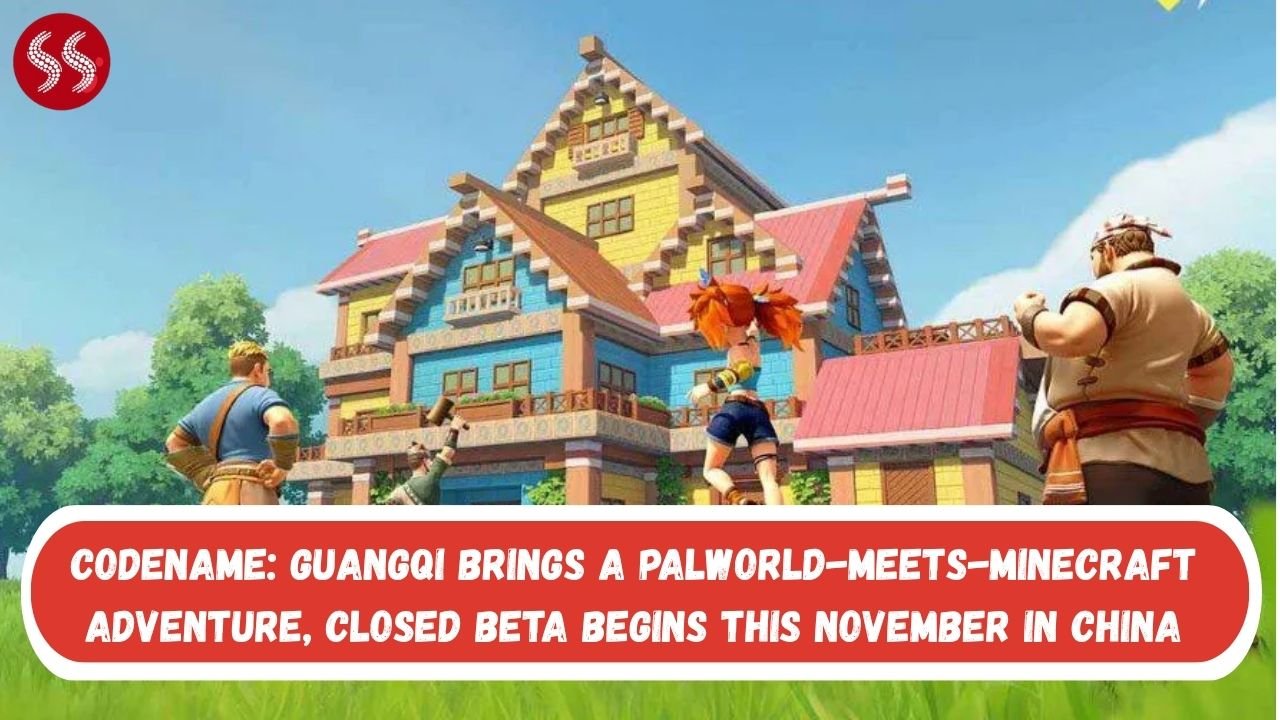 Codename: Guangqi Brings a Palworld-Meets-Minecraft Adventure, Closed Beta Begins This November 2025 in China 2 Codename: Guangqi Brings a Palworld-Meets-Minecraft Adventure, Closed Beta Begins This November in China