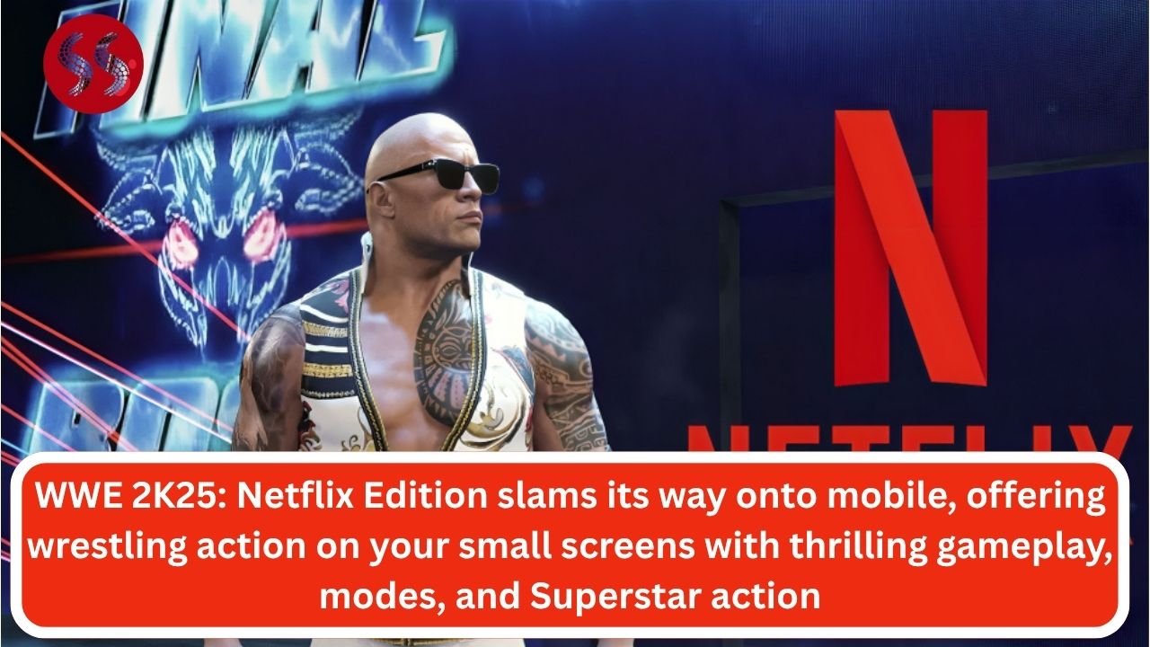 WWE 2K25: Netflix Edition slams its way onto mobile, offering wrestling action on your small screens with thrilling gameplay, modes, and Superstar action 2 WWE 2K25: Netflix Edition slams its way onto mobile, offering wrestling action on your small screens with thrilling gameplay, modes, and Superstar action