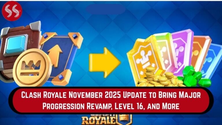 Clash Royale November 2025 Update to Bring Major Progression Revamp, Level 16, and More