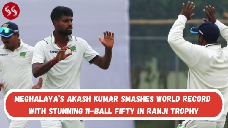 Meghalaya’s Akash Kumar Smashes World Record with Stunning 11-Ball Fifty in Ranji Trophy