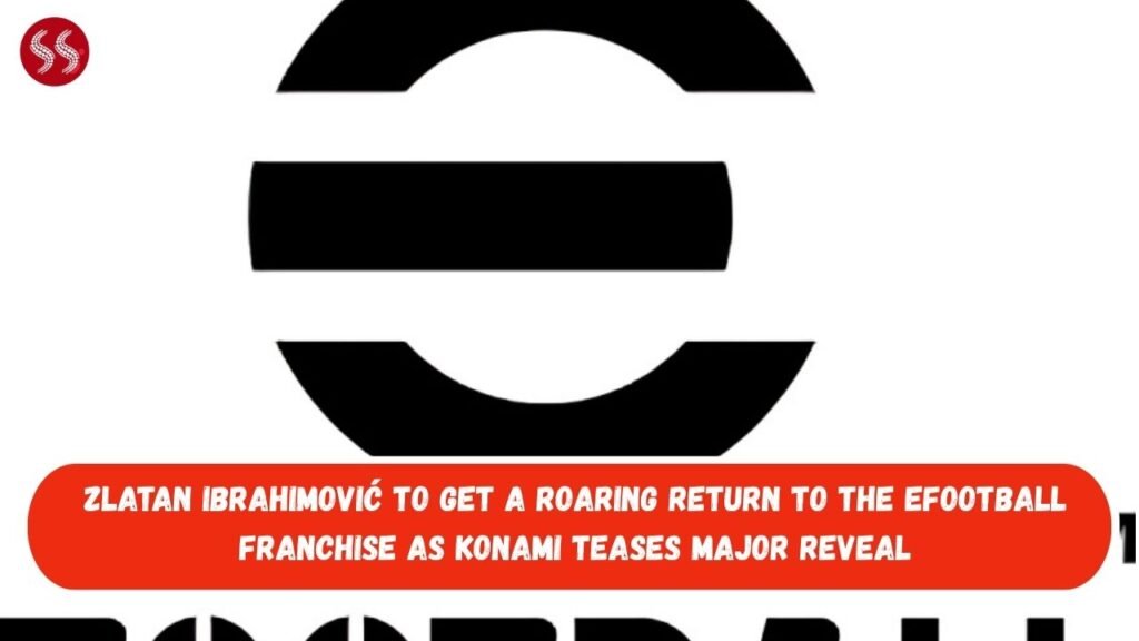 Zlatan Ibrahimović to get a roaring return to the eFootball franchise as KONAMI teases major reveal