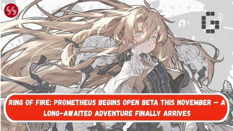 Ring of Fire: Prometheus Begins Open Beta This November — A Long-Awaited Adventure Finally Arrives