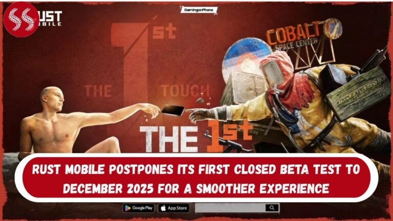 Rust Mobile Postpones Its First Closed Beta Test to December 2025 for a Smoother Experience