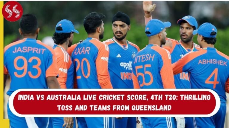 India vs Australia Live Cricket Score, 4th T20: Thrilling Toss and Teams from Queensland