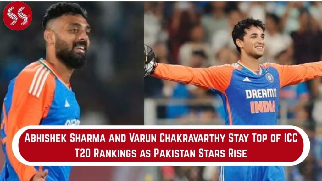 Abhishek Sharma and Varun Chakravarthy Stay Top of ICC T20 Rankings as Pakistan Stars Rise 4 Abhishek Sharma and Varun Chakravarthy Stay Top of ICC T20 Rankings as Pakistan Stars Rise