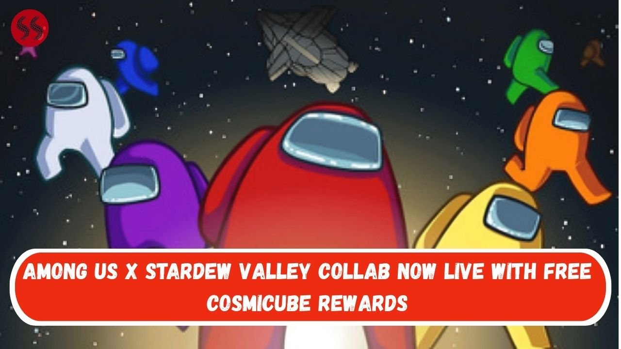 Among Us x Stardew Valley Collab Now Live With Free Cosmicube Rewards