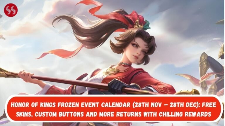 Honor of Kings Frozen Event Calendar (28th Nov – 28th Dec): Free skins, Custom Buttons and more Returns with Chilling Rewards
