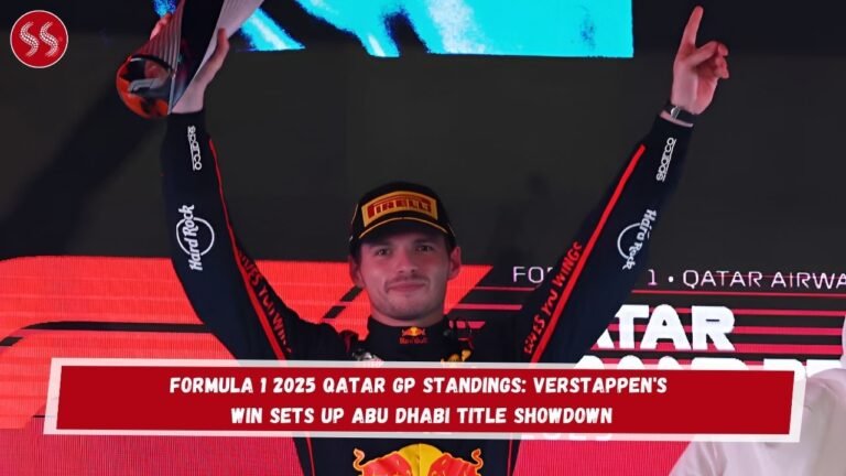 Formula 1 2025 Qatar GP Standings: Verstappen's Win Sets Up Abu Dhabi Title Showdown