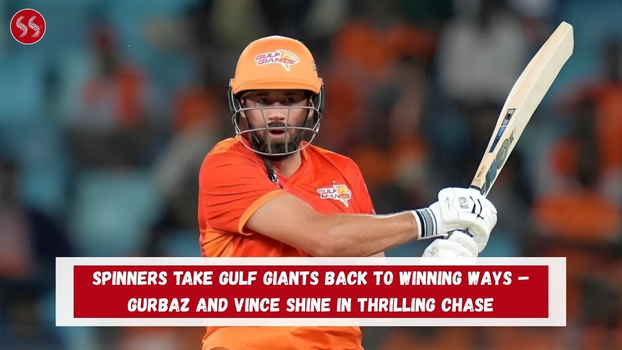 Spinners Take Gulf Giants Back to Winning Ways – Gurbaz and Vince Shine in Thrilling Chase 2 Spinners Take Gulf Giants Back to Winning Ways – Gurbaz and Vince Shine in Thrilling Chase
