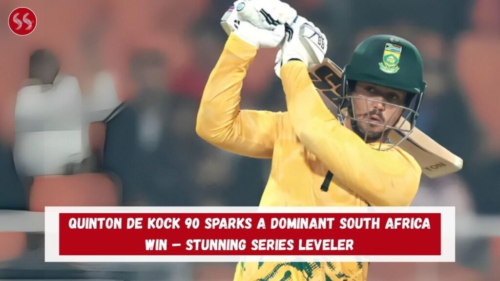 Quinton de Kock 90 Sparks a Dominant South Africa Win – Stunning Series Leveler 5 Quinton de Kock 90 Sparks a Dominant South Africa Win – Stunning Series Leveler