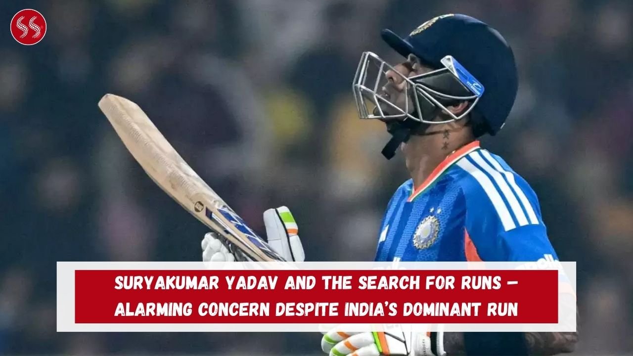 SURYAKUMAR YADAV AND THE SEARCH FOR RUNS – ALARMING CONCERN DESPITE INDIA’S DOMINANT RUN