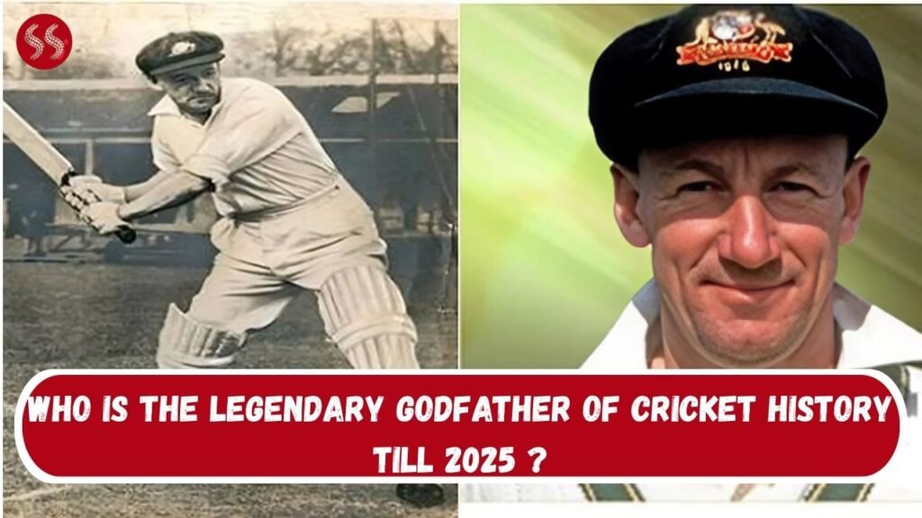 Who Is The Legendary Godfather Of Cricket History Till 2025 ?