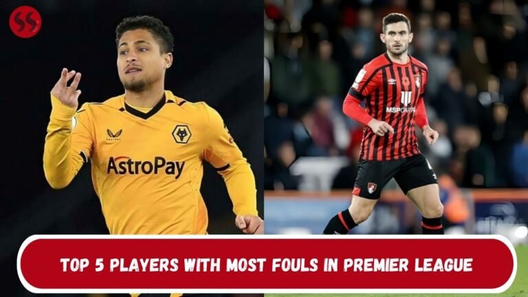 Top 5 Players With Most Fouls In Premier League