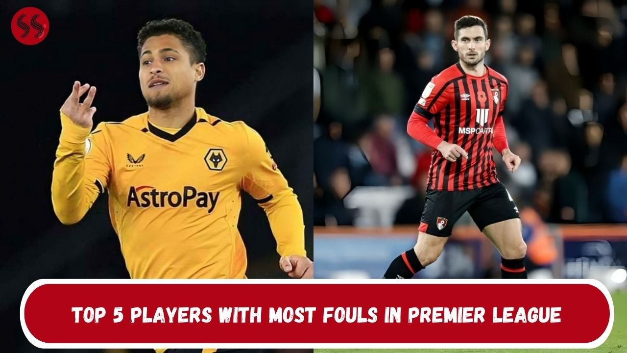Top 5 Players With Most Fouls In Premier League