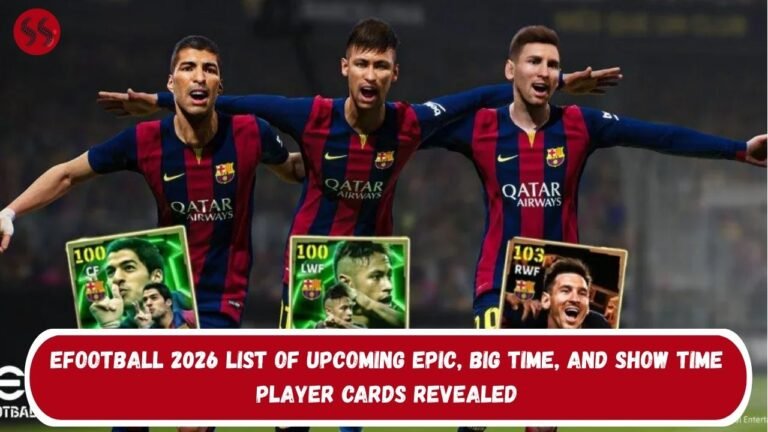 eFootball 2026 List of Upcoming Epic, Big Time, and Show Time Player Cards Revealed