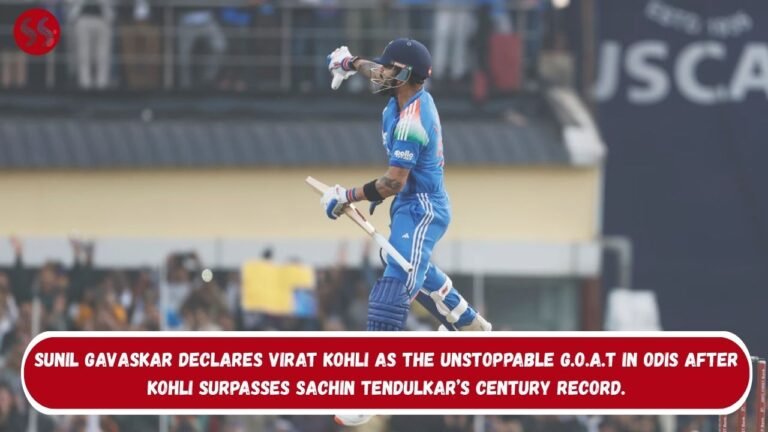 Sunil Gavaskar declares Virat Kohli as the unstoppable G.O.A.T in ODIs after Kohli surpasses Sachin Tendulkar’s century record.