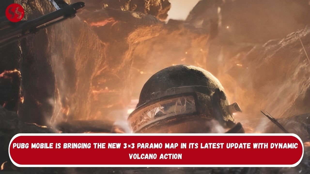 PUBG Mobile is bringing the new 3×3 Paramo map in its latest update with Dynamic Volcano Action