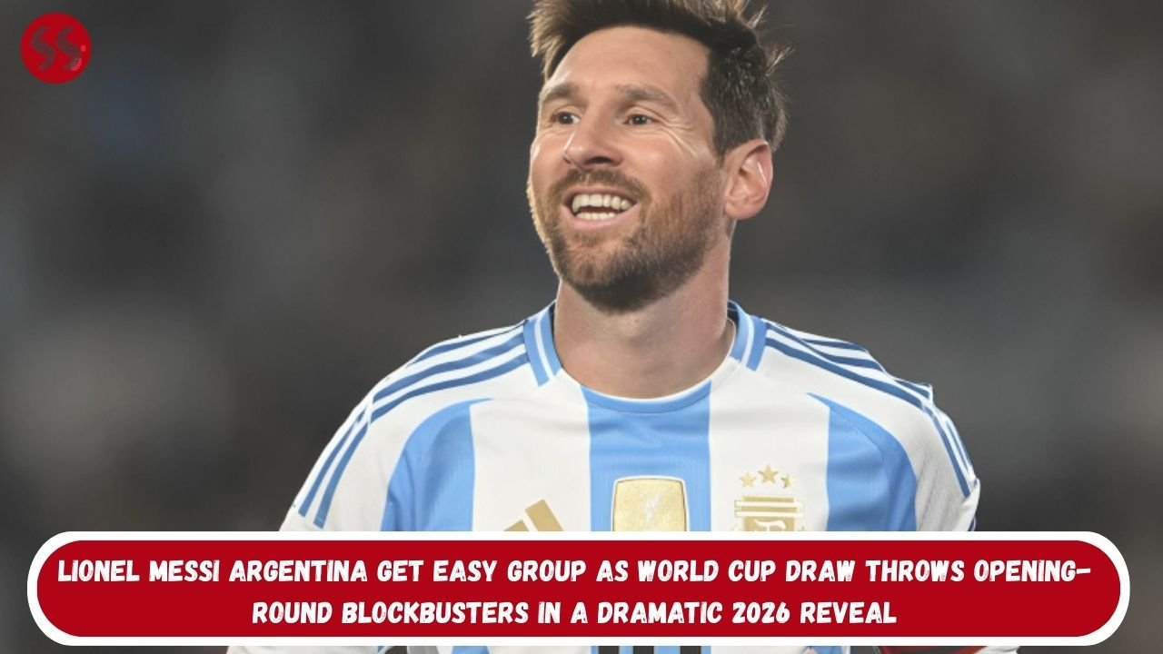 Lionel Messi Argentina get easy group as World Cup draw throws opening-round blockbusters in a dramatic 2026 reveal 2 Lionel Messi Argentina get easy group as World Cup draw throws opening-round blockbusters in a dramatic 2026 reveal