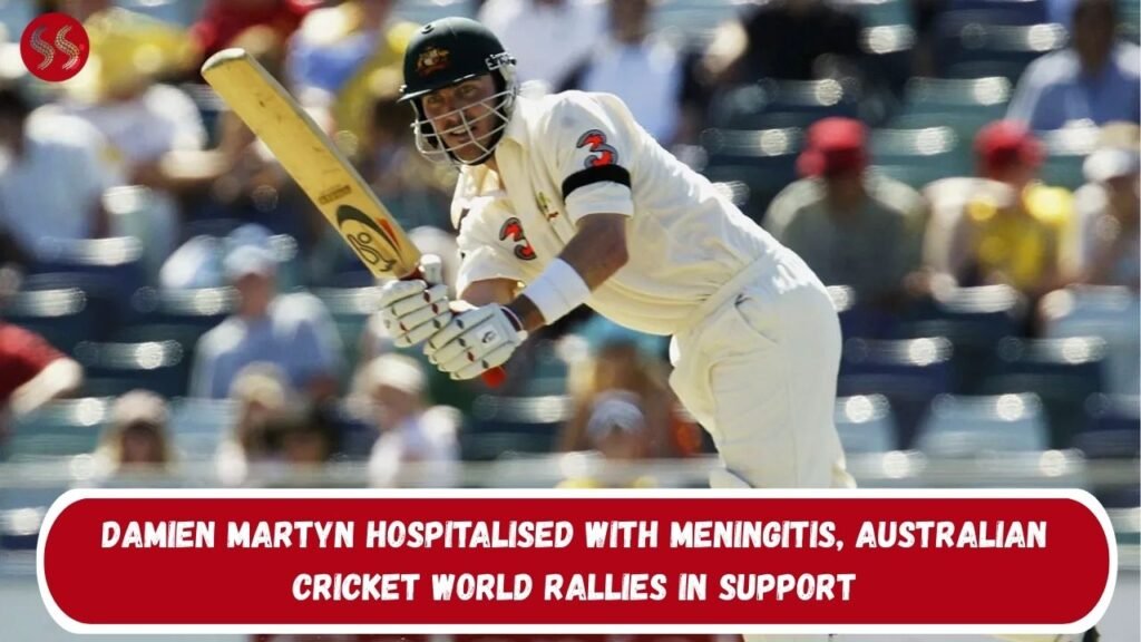 Damien Martyn hospitalised with meningitis, Australian cricket world rallies in support