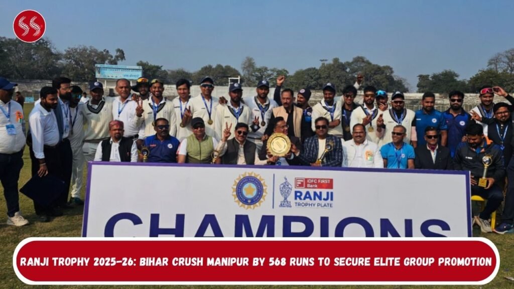 Ranji Trophy 2025-26: Bihar Crush Manipur by 568 Runs to Secure Elite Group Promotion