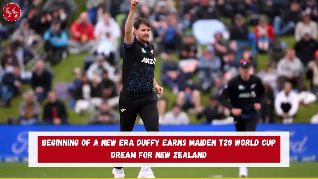 Beginning of a new era duffy earns maiden t20 world cup dream for new zealand