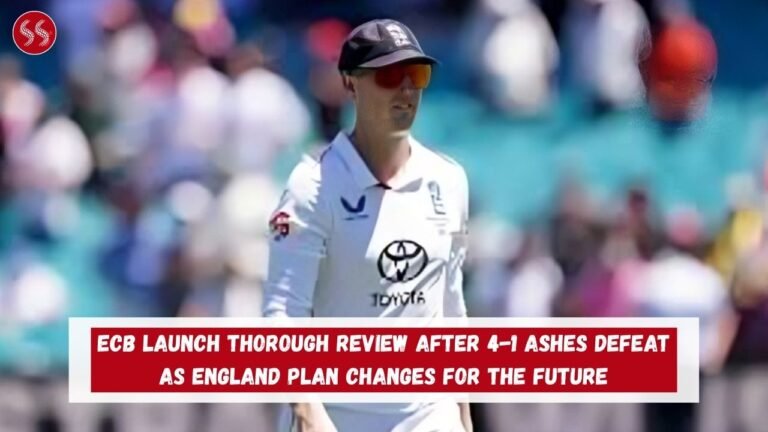 ECB launch thorough review after 4-1 Ashes defeat as England plan changes for the future