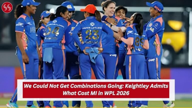 We Could Not Get Combinations Going: Keightley Admits What Cost MI in WPL 2026